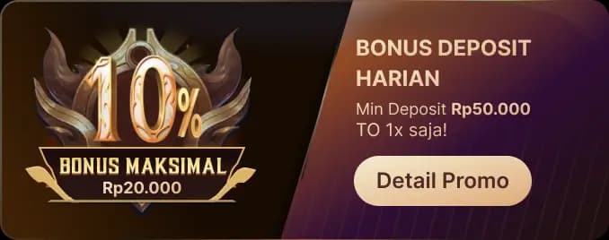 BONUS DEPOSIT HARIAN – TO 1X!